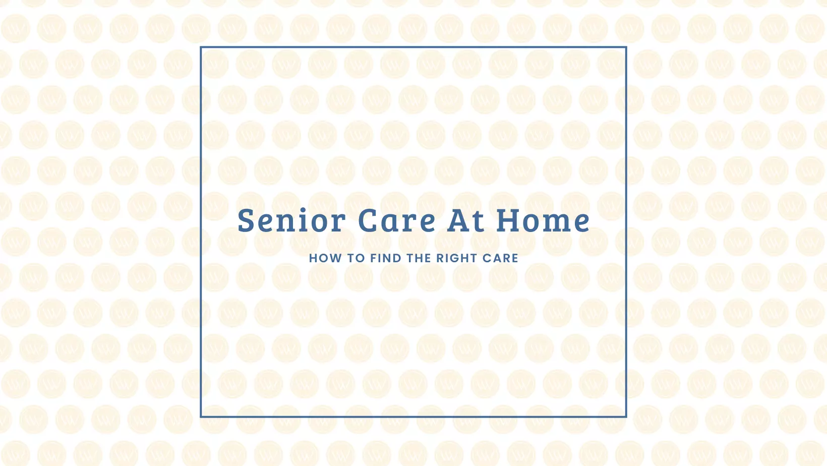 Senior Home care