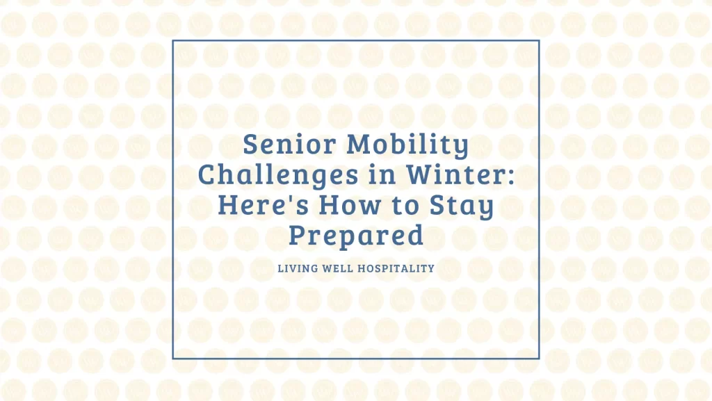 senior-mobility-challenges-in-winter